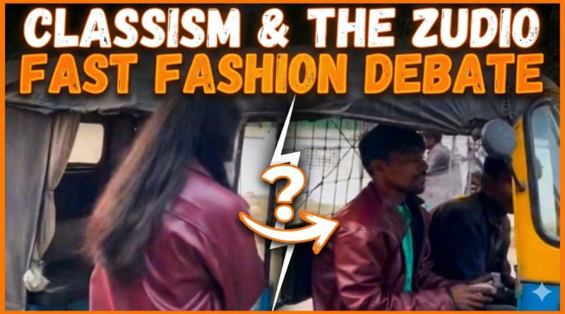 Classism and the Zudio Fast Fashion Debate